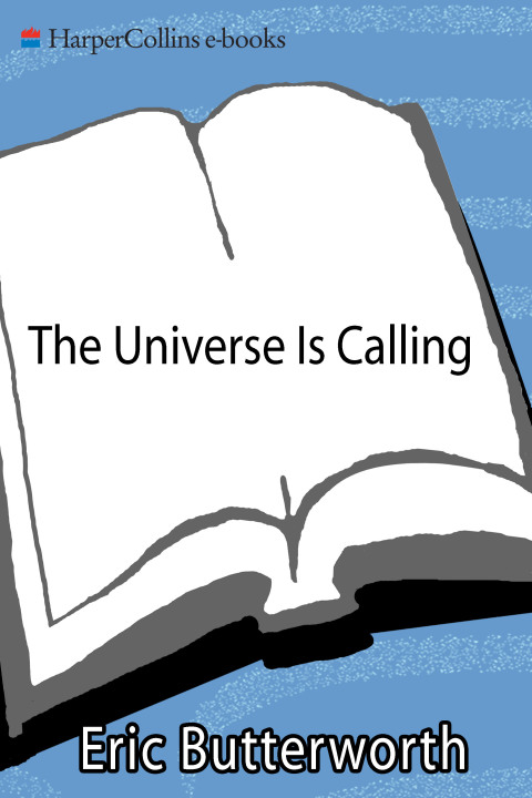 Book The Universe Is Calling: Opening to the Divine Through Prayer free