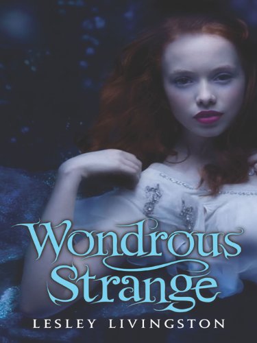 Book Wondrous Strange (Wondrous Strange Trilogy Book 1) free