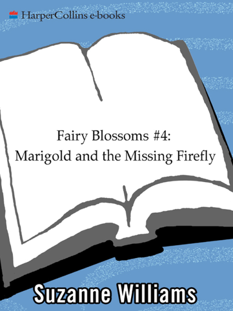 Book Fairy Blossoms #4: Marigold and the Missing Firefly free