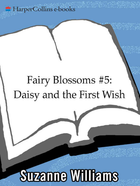 Book Fairy Blossoms #5: Daisy and the First Wish free