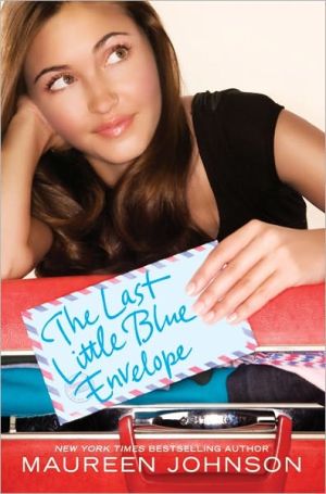 Book The Last Little Blue Envelope (13 Little Blue Envelopes) free