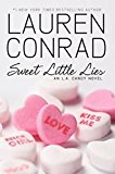 Book [ SWEET LITTLE LIES: AN L.A. CANDY NOVEL (L.A. CANDY NOVELS (QUALITY)) ] BY Conrad, Lauren ( Author ) Aug - 2010 [ Paperback ] free