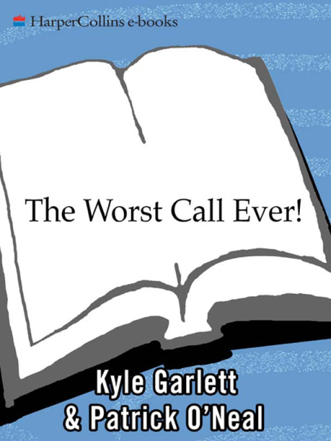 Book The Worst Call Ever!: The Most Infamous Calls Ever Blown by Referees, Umpires, and Other Blind Officials free