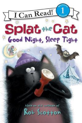 Book Splat the Cat: Good Night, Sleep Tight (I Can Read Level 1) free