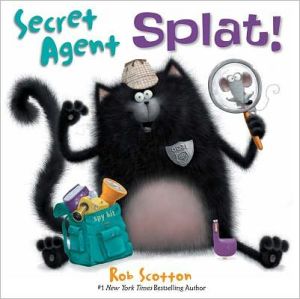 Book Secret Agent Splat! (Splat the Cat) free