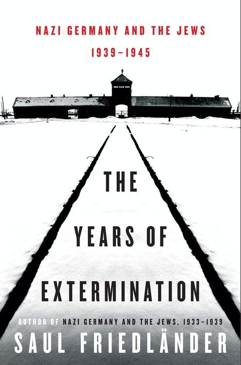 Book The Years of Extermination: Nazi Germany and the Jews, 1939-1945 free