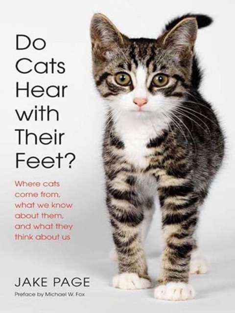 Book Do Cats Hear with Their Feet? free