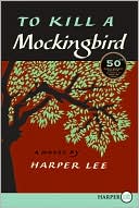 Book To Kill a Mockingbird, 50th Anniversary Edition free