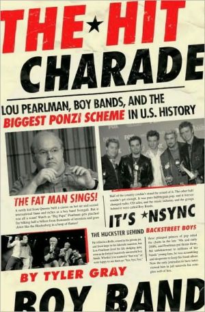 Book The Hit Charade: Lou Pearlman, Boy Bands, and the Biggest Ponzi Scheme in U.S. History free