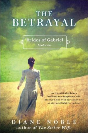 Book The Betrayal: Brides of Gabriel, Book Two free