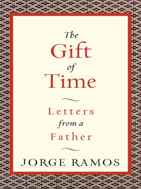 Book The Gift of Time: Letters from a Father free