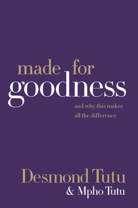 Book Made for Goodness: And Why This Makes All the Difference free