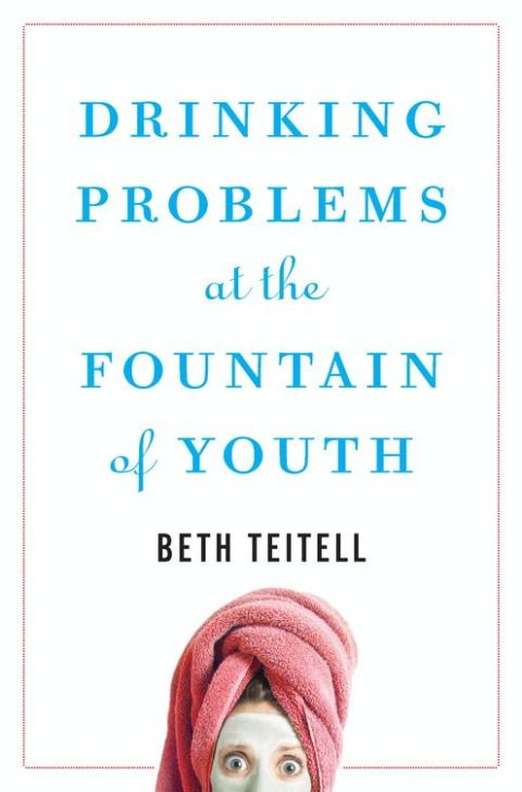 Book Drinking Problems at the Fountain of Youth free