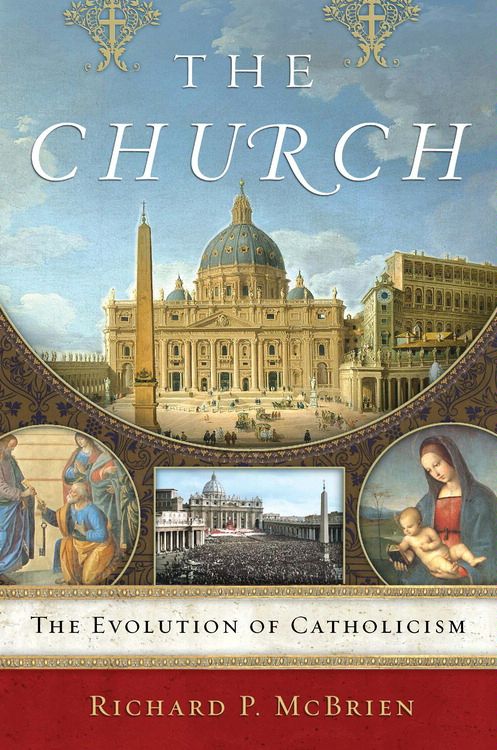 Book The Church: The Evolution of Catholicism free