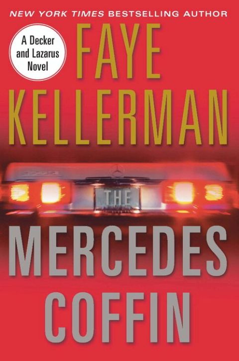 Book The Mercedes Coffin: A Decker/Lazarus Novel (Peter Decker and Rina Lazarus Book 17) free