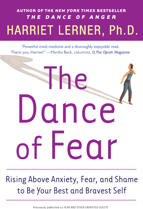 Book The Dance of Fear: Rising Above Anxiety, Fear, and Shame to Be Your Best and Bravest Self free