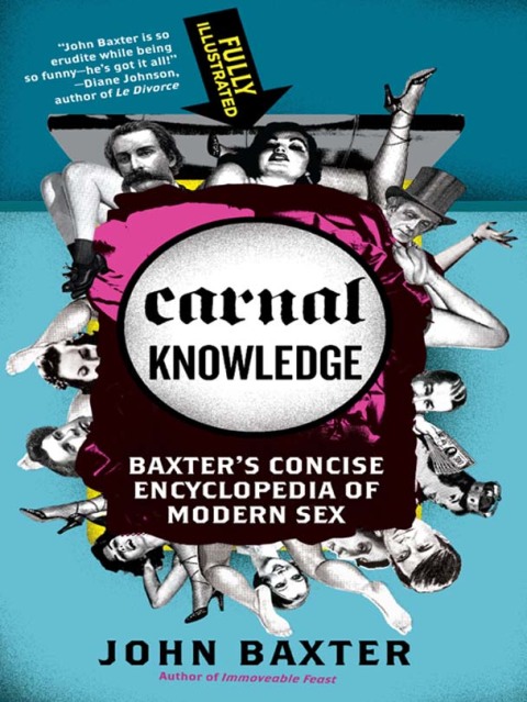 Book Carnal Knowledge: Baxter's Concise Encyclopedia of Modern Sex free