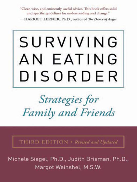 Book Surviving an Eating Disorder, Third Edition: Strategies for Family and Friends free