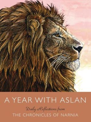 Book A Year with Aslan: Daily Reflections from The Chronicles of Narnia free