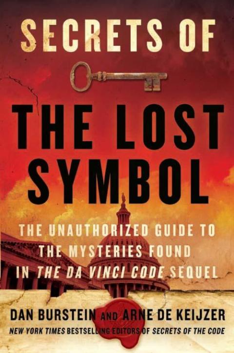 Book Secrets of The Lost Symbol: The Unauthorized Guide to the Mysteries Behind The Da Vinci Code Sequel free