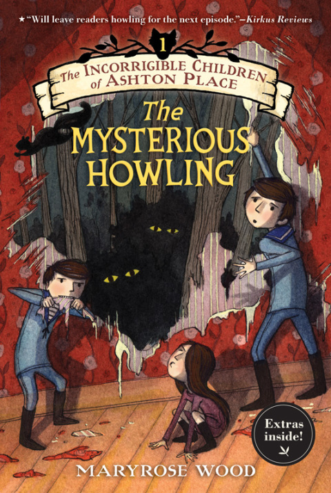 Book The Incorrigible Children of Ashton Place: Book I: The Mysterious Howling free