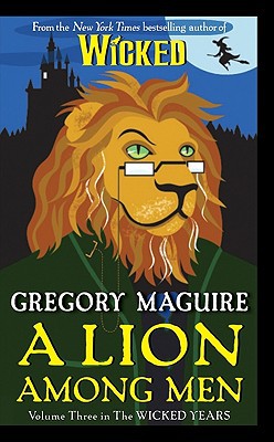 Book A Lion Among Men: Volume Three in The Wicked Years free