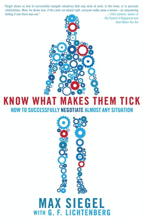 Book Know What Makes Them Tick: How to Successfully Negotiate Almost Any Situation free