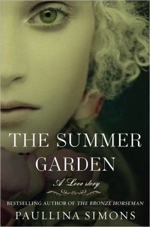 Book The Summer Garden: A Love Story (The Bronze Horseman) free