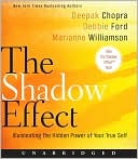 Book The Shadow Effect CD: Illuminating the Hidden Power of Your True Self free