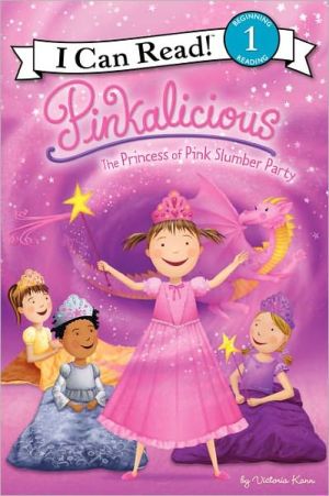 Book Pinkalicious: The Princess of Pink Slumber Party (I Can Read Level 1) free