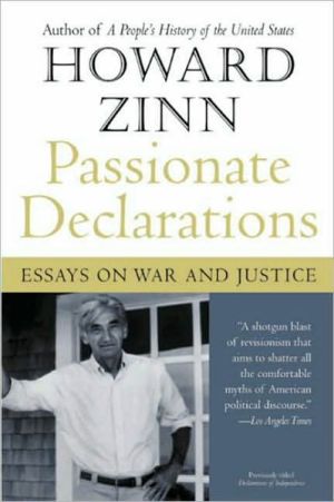 Book Passionate Declarations: Essays on War and Justice free