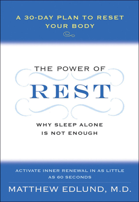 Book The Power of Rest: Why Sleep Alone Is Not Enough. A 30-Day Plan to Reset Your Body free