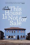 Book This House Is Not for Sale: A Novel free