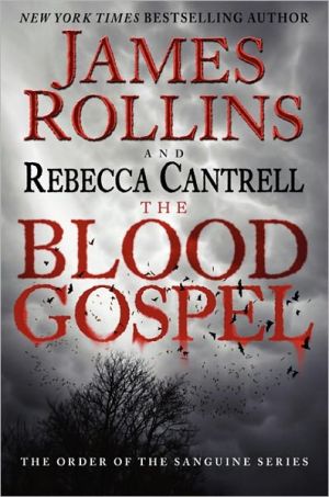 Book The Blood Gospel: The Order of the Sanguines Series (Order of the Sanguines Series, 1) free
