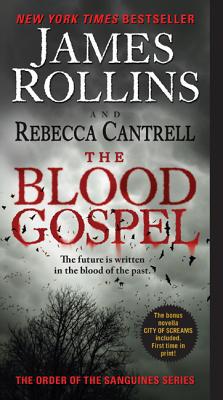 Book The Blood Gospel: The Order of the Sanguines Series (Order of the Sanguines Series, 1) free
