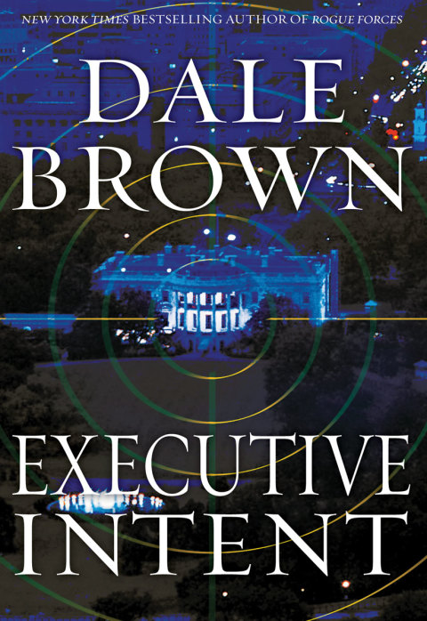 Book Executive Intent: A Novel (Patrick McLanahan Book 16) free