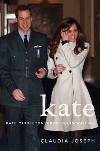 Book Kate: Kate Middleton: Princess in Waiting free