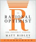 Book The Rational Optimist CD: How Prosperity Evolves free