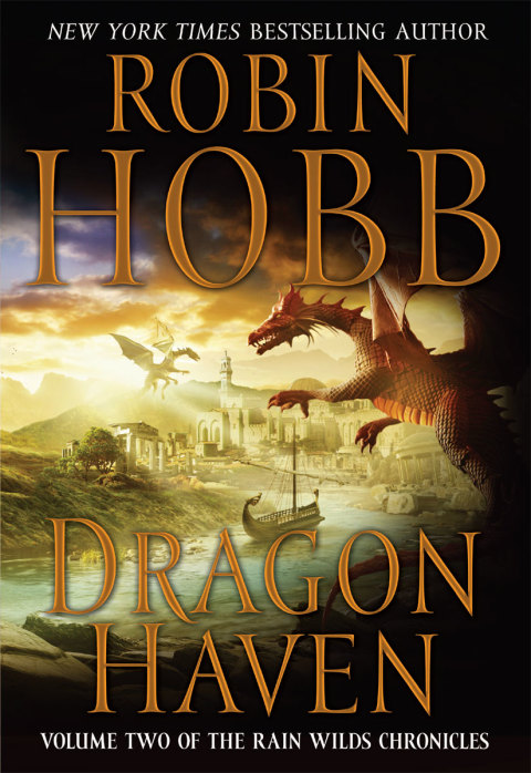 Book Dragon Haven (Rain Wilds Chronicles, Vol. 2): Volume Two of the Rain Wilds Chronicles free