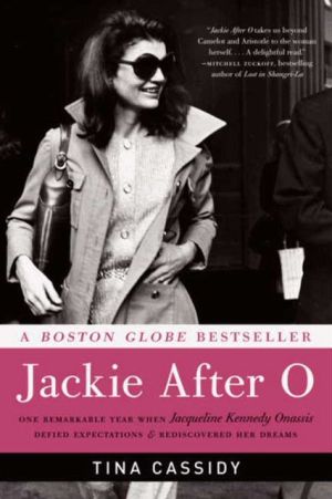 Book Jackie After O: One Remarkable Year When Jacqueline Kennedy Onassis Defied Expectations and Rediscovered Her Dreams free