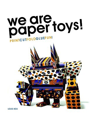 Book We Are Paper Toys: Print-Cut-Fold-Glue-Fun free