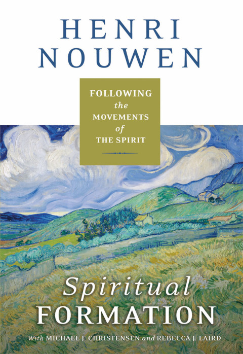 Book Spiritual Formation: Following the Movements of the Spirit free