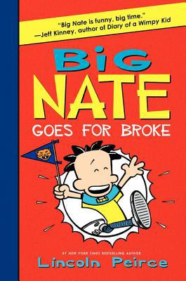 Book Big Nate Goes for Broke (Big Nate, 4) free