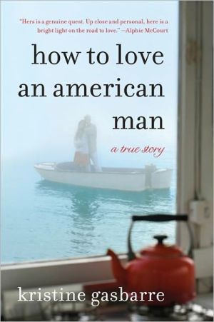 Book How to Love an American Man: A True Story free
