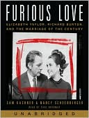 Book Furious Love: Elizabeth Taylor, Richard Burton, And The Marriage Of The Century free