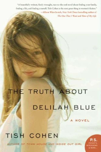 Book The Truth About Delilah Blue: A Novel free Book The Truth About Delilah Blue: A Novel free