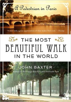 Book The Most Beautiful Walk in the World: A Pedestrian in Paris free