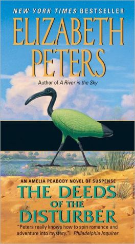 Book The Deeds of the Disturber (Amelia Peabody Mysteries) (Amelia Peabody Series) free