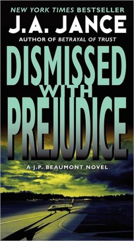 Book Dismissed with Prejudice: A J.P. Beaumont Novel (J. P. Beaumont Novel, 7) free