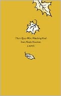 Book Their Eyes Were Watching God: A Novel free